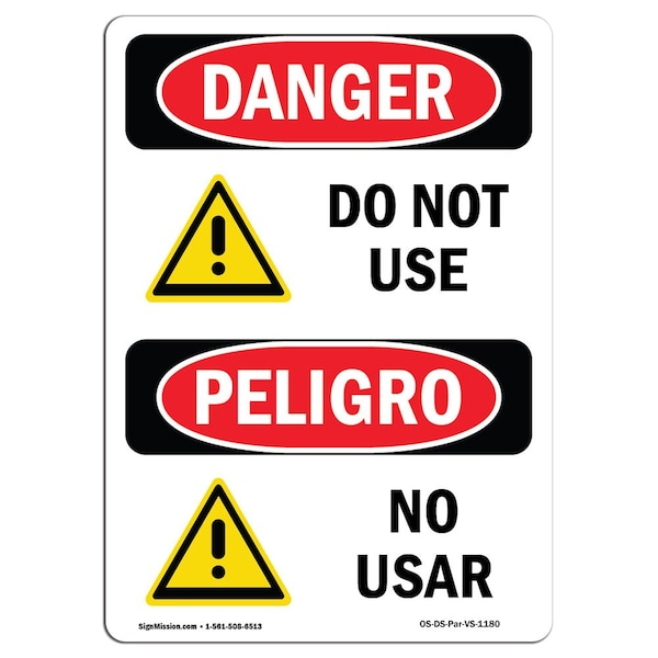 Safety Sign, OSHA Danger, 18" Height, Aluminum, Do Not Use, Bilingual Spanish